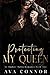 Protecting My Queen: An Arr...