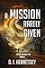 A MISSION RARELY GIVEN: Within & Without Time Book VI