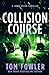 Collision Course: A John Tyler Thriller (John Tyler Action Thrillers)