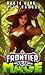 Frontier Mage 3 by Dante King