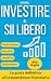 Come investire con successo...