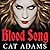Blood Song Lib/E (Blood Sin...