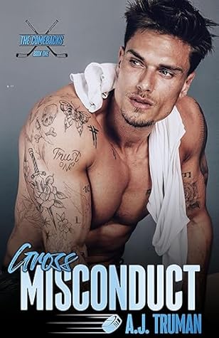 Gross Misconduct (The Comebacks, #1)