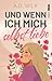 Und wenn ich mich selbst liebe (Auf dem Weg zu mir 2) (German Edition)