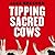 Tipping Sacred Cows Lib/E by Jake Breeden
