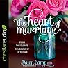 Heart of Marriage Lib/E: Stories That Celebrate the Adventure of Life Together