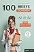 100 Briefe schreiben - Prüfungstraining für A2, B1, B2 by Express Lingo
