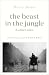 The Beast in the Jungle & O...