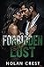 Forbidden Lust by Nolan Crest