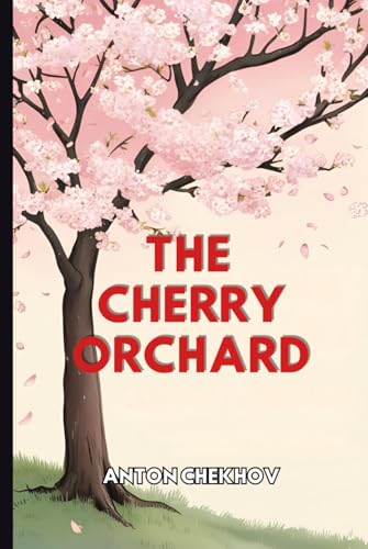 The Cherry Orchard