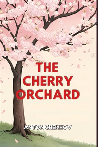 The Cherry Orchard