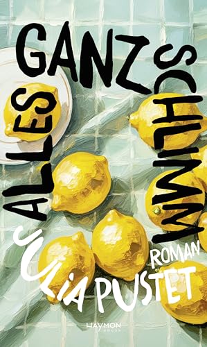 Alles ganz schlimm (Kindle Edition)