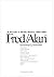 Fred/Alan: A Decade in Medi...