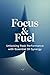 Focus & Fuel by Marco Jackson