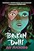 Broken Dolls