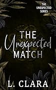 The Unexpected Match