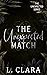 The Unexpected Match (The U...