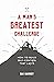 A Man's Greatest Challenge: How to build self control that lasts (Live Different)