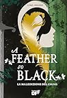A Feather So Blac...