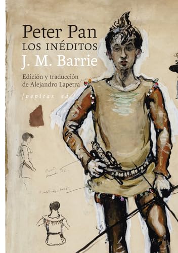 Peter Pan: los inéditos (Paperback)