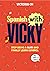 Spanish With Vicky / Spanish with Vicky by Victoria CH