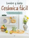 Cerámica fácil: C...