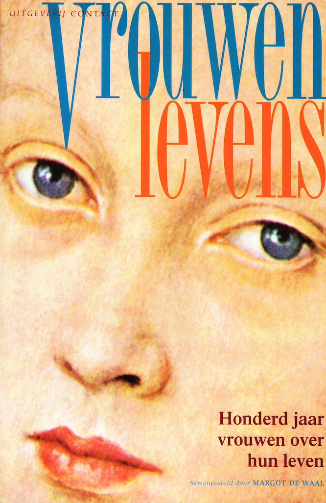Vrouwenlevens: Honderd jaar vrouwen over hun leven (Paperback)