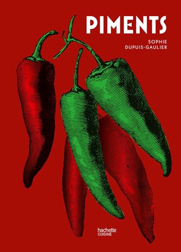 Piments (French Edition)