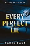 Every Perfect Lie...