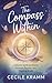 The Compass Within: A Soulf...