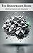 The Brainteaser Book: 100 Brainteasers with Solutions