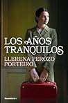 Los años tranquilos