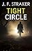 TIGHT CIRCLE a classic British mystery (Detective Johnny Inch Book 2)
