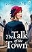The Talk of the Town by June Tate