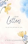Love Letters by E'yen A. Gardner