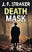 DEATH MASK an absolutely gripping British crime thriller (Detective Johnny Inch Book 4)