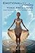 Emotional Healing Toxic Fre...