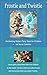 Frostie and Twistie: Kindle...