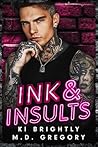 Ink and Insults