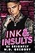 Ink and Insults