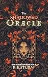The Shadowed Oracle