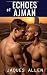 Echoes of Ajman: a mm romance