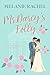 Mr. Darcy's Folly: A Pride and Prejudice Variation (The Rom Com Collection)