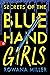 Secrets of the Blue Hand Girls