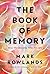 The Book of Memory: How We ...
