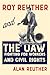 Roy Reuther and the UAW: Fighting for Workers and Civil Rights