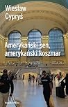 Amerykański sen, ...