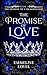 The Promise of Love by Emmeline Lovel