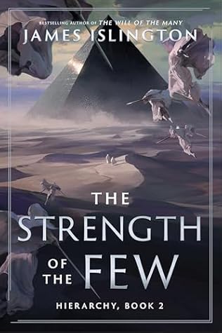 The Strength of the Few (Hierarchy, #2)