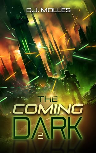 The Coming Dark 2 (The Coming Dark, #2)
